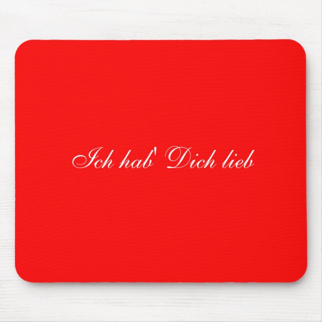 Ich hab' Dich lieb mousepad (deutsch, ich Liebe du (Vorne)
