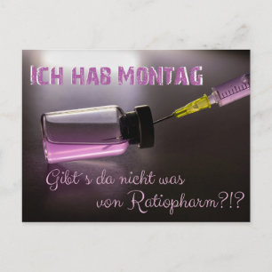Ich hab Montag - gibts da war dagegen? Postkarte