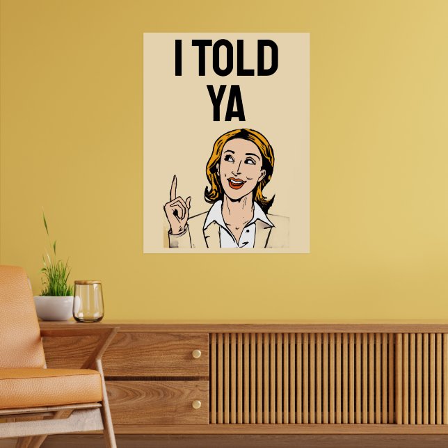 Ich-hab-sie-gewarnt-Plakat Poster (Wohnzimmer 2)