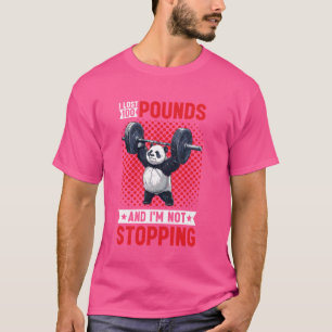 Ich habe 100 Pfund abgenommen und mache weiter -- T-Shirt