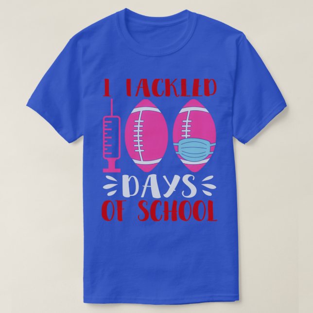 Ich habe 100 Schultage 18 behandelt T-Shirt (Design vorne)