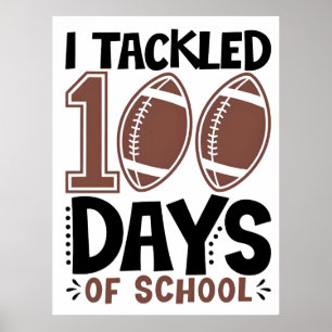 Ich habe 100 Schultage geschafft – Football-Thema Poster
