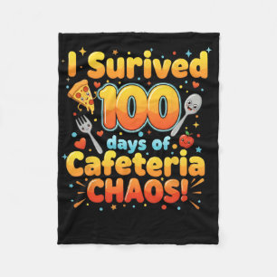 Ich habe 100 Tage Cafeteria-Chaos überlebt Lustige Fleecedecke