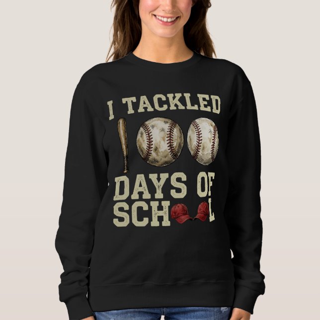 Ich habe 100 Tage Schulbaseball-Design angepackt Sweatshirt (Vorderseite)