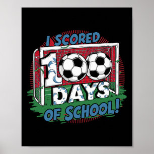 Ich habe 100 Tage Schule Fußballspieler Klüger erz Poster