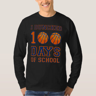 Ich habe 100 Tage Schule getunkt lustiger Slam Dun T-Shirt
