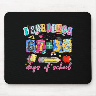 Ich habe 100 Tage Schule überlebt Lehrer Clroom 67 Mousepad