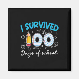 Ich habe 100 Tage Schule überlebt Lehrer Schüler Magnet