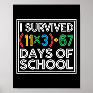 Ich habe 100 Tage Schule überlebt Lustige Mathe-Gl Poster