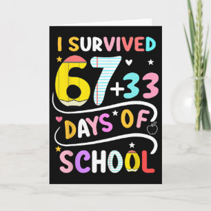 Ich habe 100 Tage Schule überlebt Schlauer 67 Lehr Karte