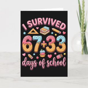 Ich habe 100 Tage Schule überlebt Six Seven Meme L Karte