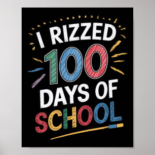 Ich habe 100 Tage Schulfreudelehrer organisiert Poster