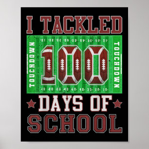 Ich habe 100 Tage Schulfußball am 100. Poster