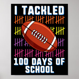 Ich habe 100 Tage Schulfußball-Jungen gekämpft 10 Poster