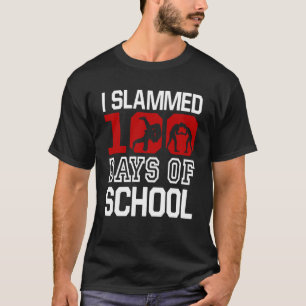 Ich habe 100 Tage Wrestling in der Schule 100. Tag T-Shirt