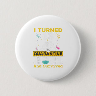 Ich habe 13 Jahre in Quarantäne 2021 13. Bir Button