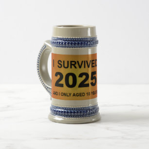 Ich habe 2025 überlebt bierglas