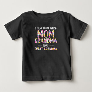 Ich habe 3 Titel Mama Oma und Großes Oma Baby T-shirt