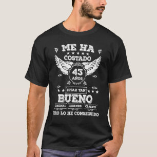 Ich habe 43 Jahre so gut 43 Geburtstag gekostet T-Shirt
