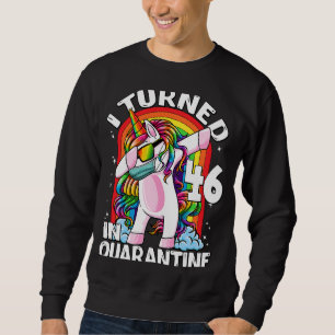 Ich habe 46 in Quarantäne-Dabbing Unicorn 46. Bir Sweatshirt
