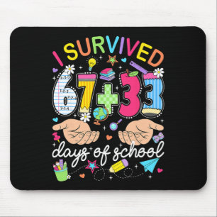 Ich habe 67 33 Tage Schule überlebt 100. Tag Lehre Mousepad