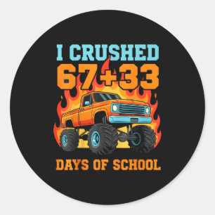 Ich habe 67 plus 33 Tage Schul-LKW-Lehrer zerquets Runder Aufkleber