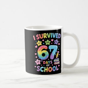 Ich habe 67 Schultage überlebt - Lustige Lehrer St Kaffeetasse