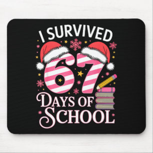 Ich habe 67 Schultage überlebt - Lustige Lehrer St Mousepad