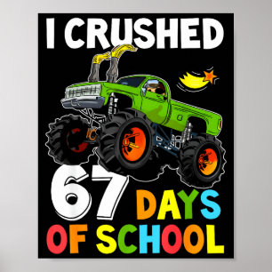 Ich habe 67 Schultage zerschmettert Lustig Six Sev Poster