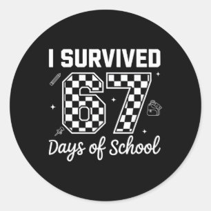 Ich habe 67 Tage Grundschullehrer Kids Lustig 6 Runder Aufkleber