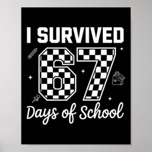Ich habe 67 Tage Lehrer-Schulkinder lustig 6 überl Poster
