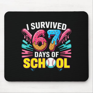 Ich habe 67 Tage Schule überlebt 67 Meme Baseball- Mousepad
