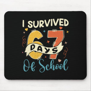 Ich habe 67 Tage Schule überlebt Lustig 6 7 Meme L Mousepad