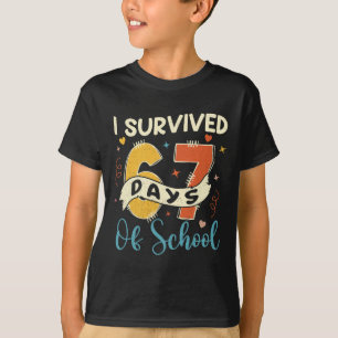 Ich habe 67 Tage Schule überlebt Lustig 6 7 Meme L T-Shirt