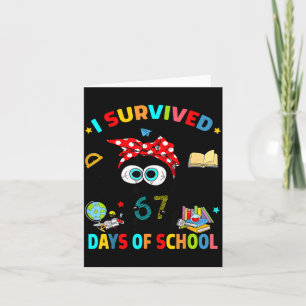 Ich habe 67 Tage Schule überlebt Lustige schwarze  Karte