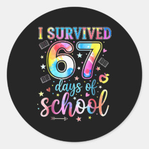 Ich habe 67 Tage Schule überlebt Lustiger 67 Meme Runder Aufkleber