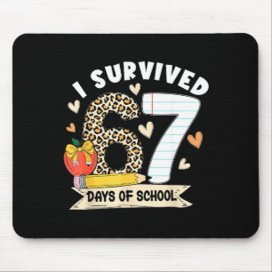 Ich habe 67 Tage Schule überlebt Lustiger Leopard Mousepad