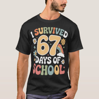 Ich habe 67 Tage Schule überlebt Lustiges 100. Tag T-Shirt