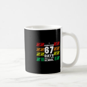 Ich habe 67 Tage Schule überlebt Lustiges 67 Meme  Kaffeetasse
