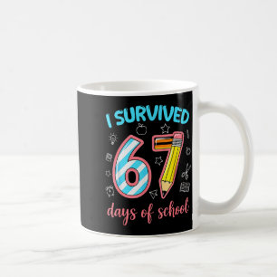 Ich habe 67 Tage Schule überlebt Lustiges 67 Meme  Kaffeetasse