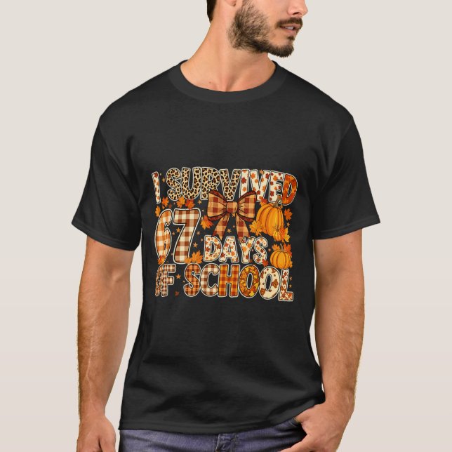 Ich habe 67 Tage Schule überlebt Lustiges Meme Her T-Shirt (Vorderseite)