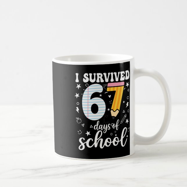 Ich habe 67 Tage Schule überlebt Lustiges Meme Leh Kaffeetasse (Rechts)