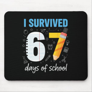 Ich habe 67 Tage Schule überlebt Lustiges Meme Leh Mousepad