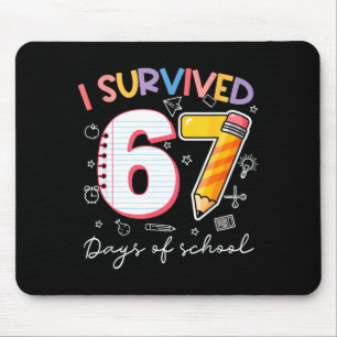 Ich habe 67 Tage Schule überlebt Lustiges Meme Leh Mousepad