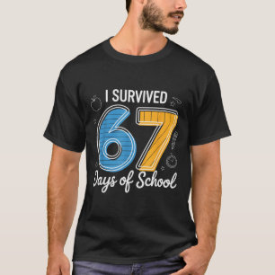 Ich habe 67 Tage Schule überlebt Lustiges Meme Leh T-Shirt