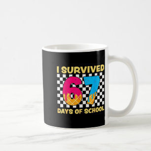 Ich habe 67 Tage Schule überlebt Lustiges Meme Stu Kaffeetasse