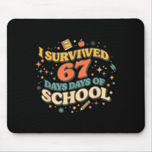 Ich habe 67 Tage Schule überlebt Retro Meme Lehrer Mousepad