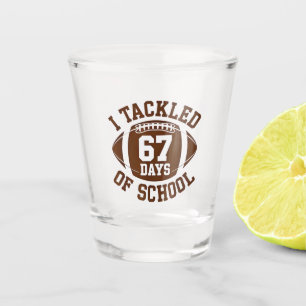 Ich habe 67 Tage Schulfußball-Fantasie 100. bewält Schnapsglas