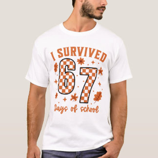 Ich habe 67 Tage Schulherbst überlebt T-Shirt