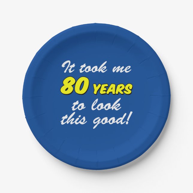 Ich habe 80 Jahre gebraucht, um dieses gute Blau z Pappteller (Vorderseite)